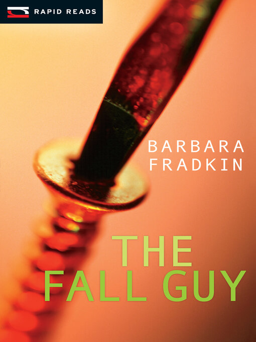 Title details for The Fall Guy by Barbara Fradkin - Available